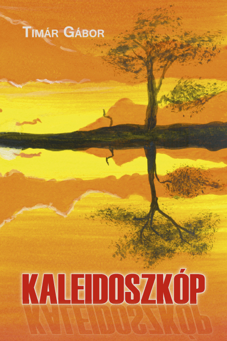 Timár Gábor: Kaleidoszkóp