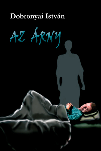 Dobronyai István: Az Árny