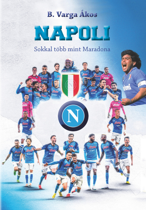 B. Varga Ákos: Napoli – Sokkal több mint Maradona