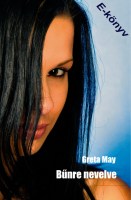 Greta May: Bűnre nevelve bunre_nevelve_borito_e
