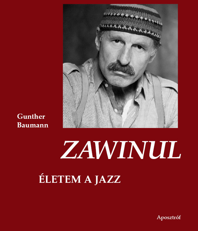 G.Baumann: Zawinul - Életem a jazz